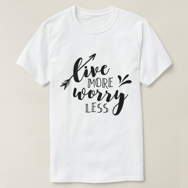 Camiseta Viva mais preocupada menos (Frente do Design)