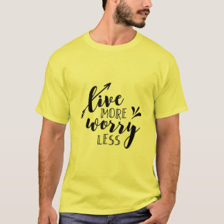 Camiseta Viva mais, se preocupe menos