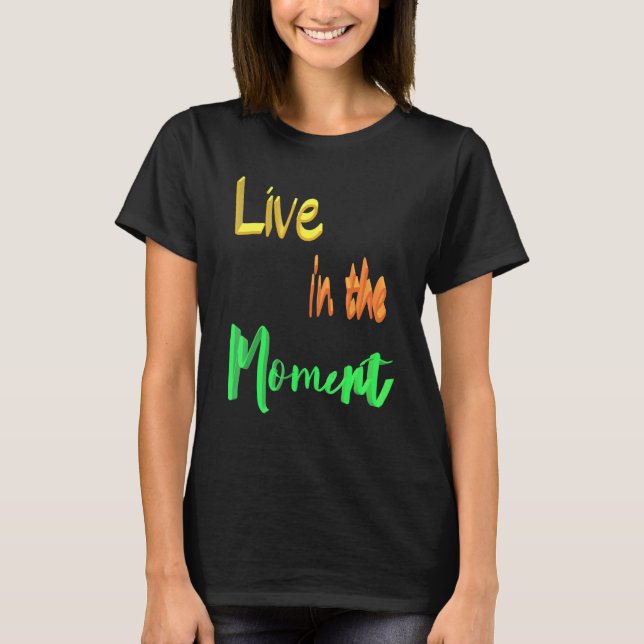 Camiseta Viva No Momento (Frente)