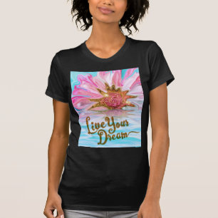 Camiseta Viva o seu sonho - poder de Rosa