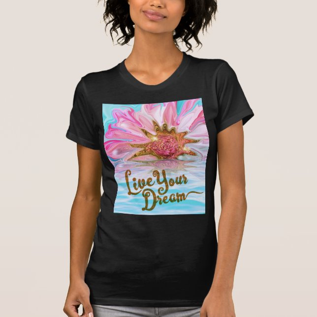 Camiseta Viva o seu sonho - poder de Rosa (Frente)