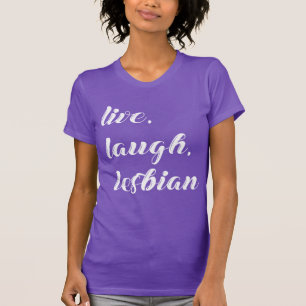 Camiseta viva risada lésbica