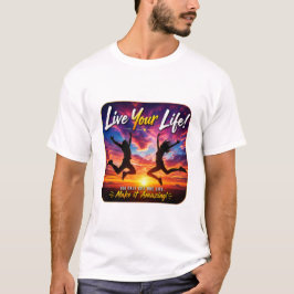 Camiseta Viva Sua Vida Design Inspirador de Pôr do Sol