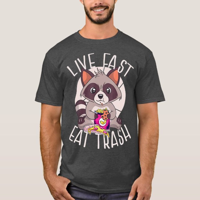 Camiseta VIVE FAST COMA PASSAGEM RACO Engraçado Comendo Lix (Frente)