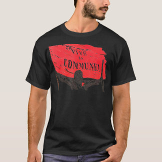 Camiseta Vive La Commune Paris Commune Historical