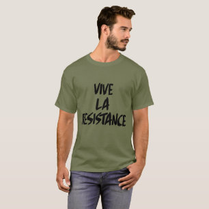 CAMISETA VIVE LE RESISTÊNCIA