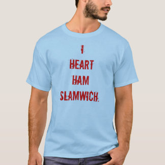 Camiseta Vive por muito tempo o Slamwich!