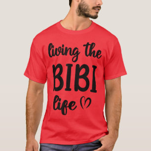 Camiseta Vivendo A Apreciação Da Avó Bibi Life Bibi