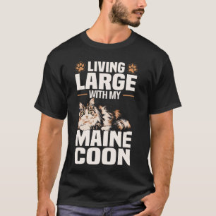 Camiseta Vivendo à Grande com Meu Gato Maine Coon