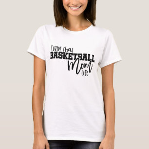 Camiseta Vivendo a Vida de Mãe de Basquete