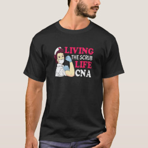 Camiseta Vivendo a Vida de Scrub Cna Enfermeira Certificada