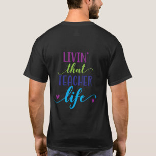 Camiseta Vivendo A Vida Do Professor - Presente Colorido Do