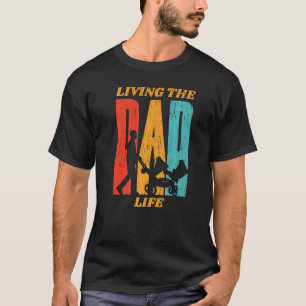 Camiseta Vivendo A Vida Pai Do Leben Als Padre
