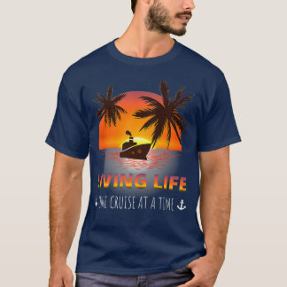 Camiseta Vivendo A Vida Um Cruzeiro De Uma Vez Em Um Cruzei