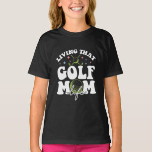 Camiseta Vivendo Aquela Vida Da Mãe De Golfe, Golfe Esporti