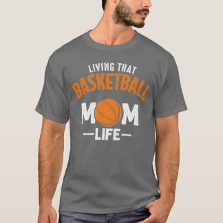 Camiseta Vivendo aquela vida de mãe de jogador de basquete