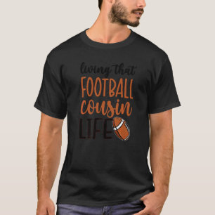 Camiseta Vivendo Aquele Primo De Futebol