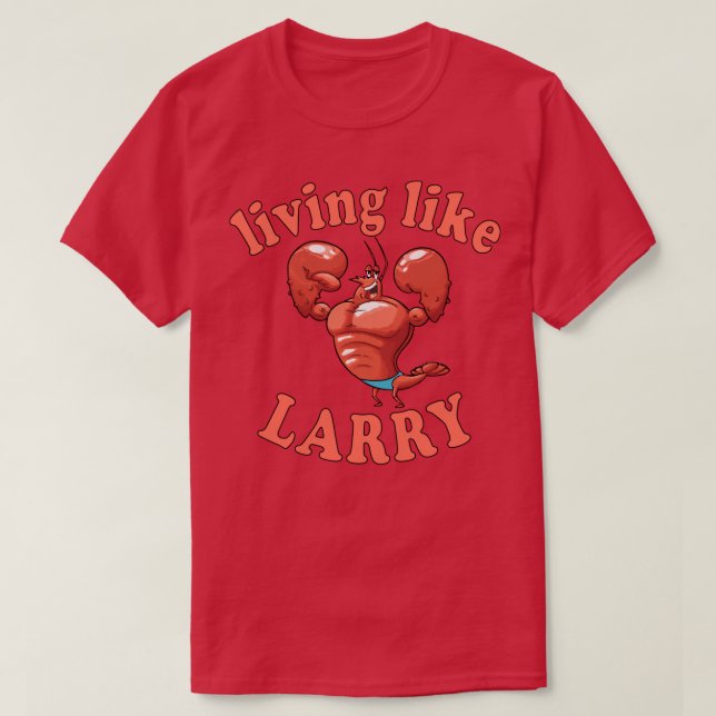 Camiseta vivendo como larry (Frente do Design)