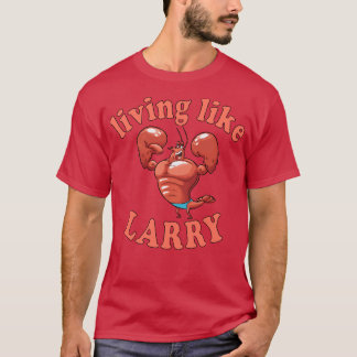 Camiseta vivendo como larry