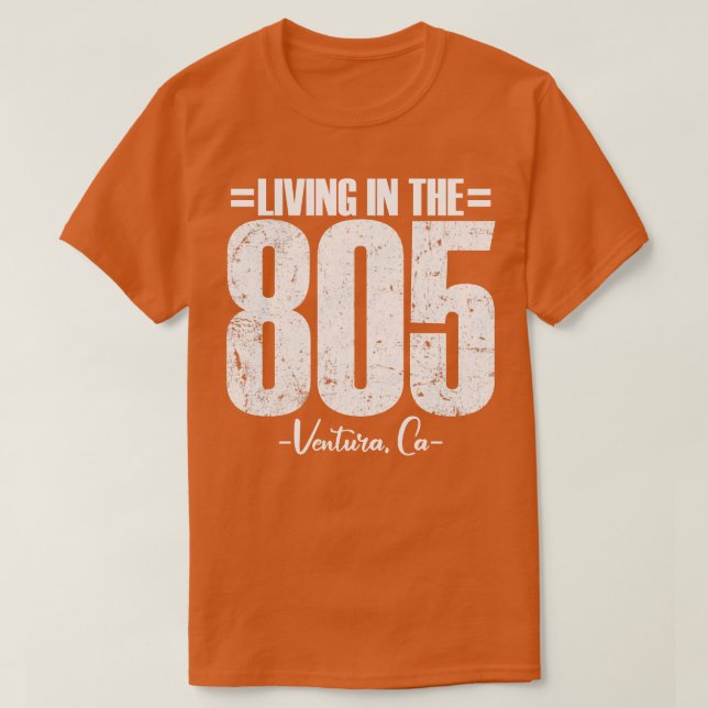 Camiseta Vivendo em The 805 Ventura California area code vi (Frente do Design)