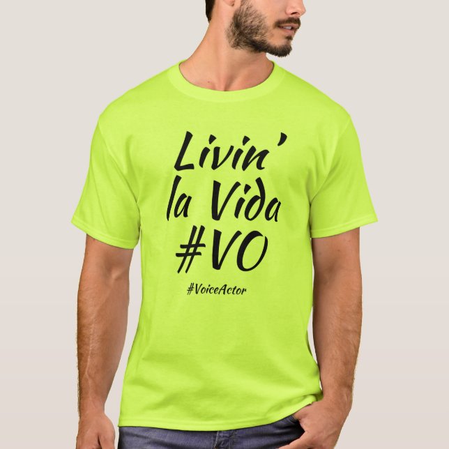 Camiseta Vivendo la Vida #VO T-Shirt (Frente)