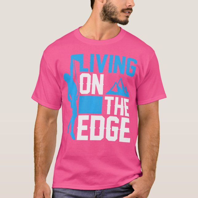 Camiseta Vivendo Na Borda - Escalada De Rock Climber (Frente)