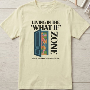 Camiseta Vivendo Na Zona What If - Explore Possibilidades