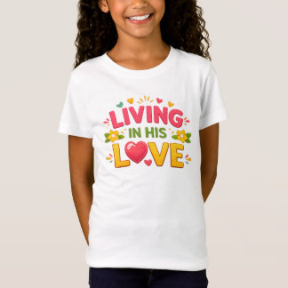 Camiseta Vivendo no Seu Amor