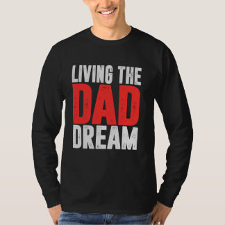 Camiseta Vivendo o Sonho de Pai