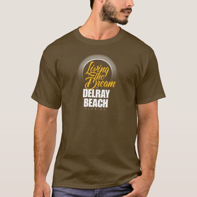 Camiseta Vivendo o sonho em Delray Beach (Frente)