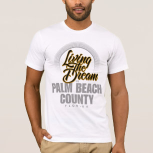 Camiseta Vivendo o sonho em Palm Beach County