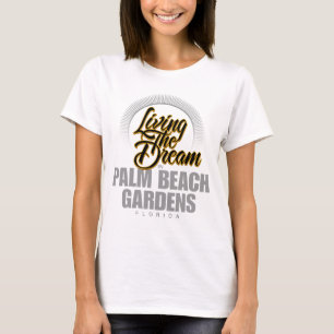 Camiseta Vivendo o sonho em Palm Beach Gardens