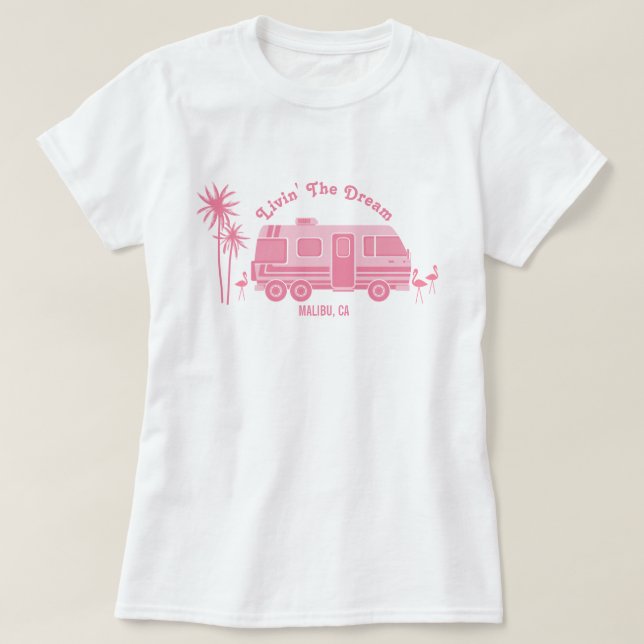 Camiseta Vivendo O Sonho Rosa Camper RV Malibu Califórnia (Frente do Design)
