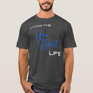 Camiseta Vivendo O Título Azul Do Stylist Do Cabelo