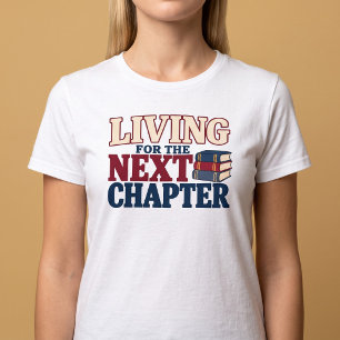 Camiseta Vivendo Para o Próximo Capítulo