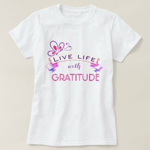 Camiseta Viver a Vida com Gratidão