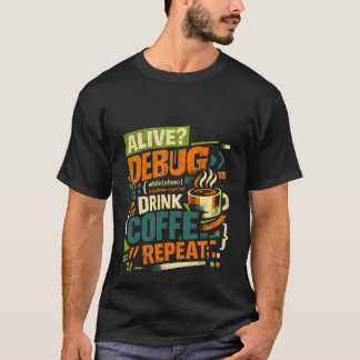 Camiseta Vivo Depurar Beber Café Repetir C Divertido Progra