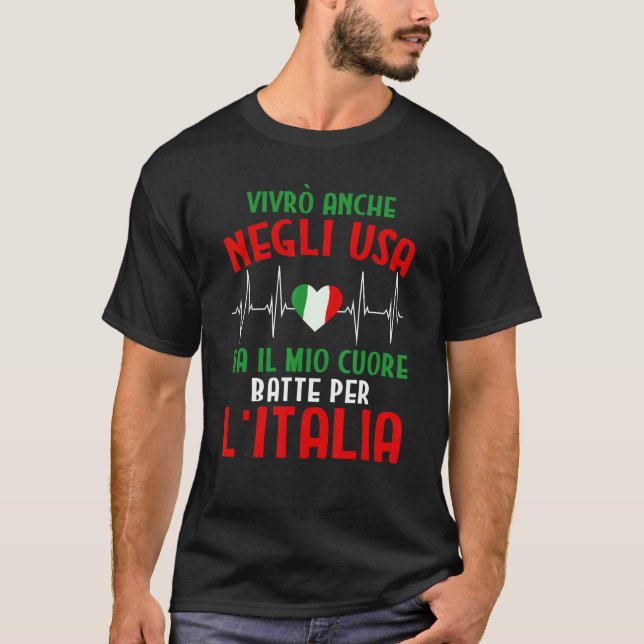 Camiseta Vivrò Anche Negli Usa Mãe Il Mio Cuore Batte Por L (Frente)