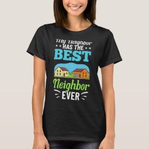Camiseta Vizinho cita o melhor ambiente Piadas Humor 1