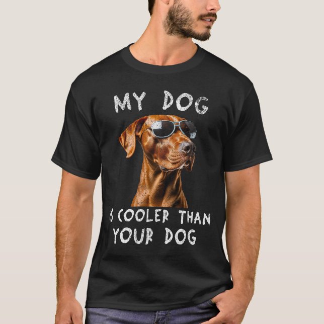 Camiseta Vizsla Meu Cachorro É Mais Legal Que Seu Cachorro  (Frente)
