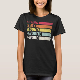 Camiseta Voar É Minha Segunda Palavra Favorita De Vintage E