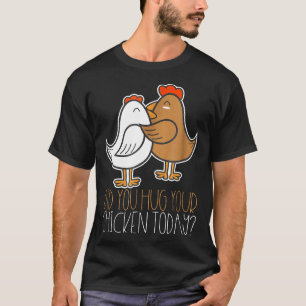 Camiseta Você Abraçou Seu Frango Hoje Fazendeiro