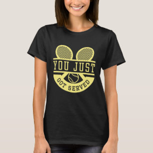 Camiseta Você Acaba de Ser Servido