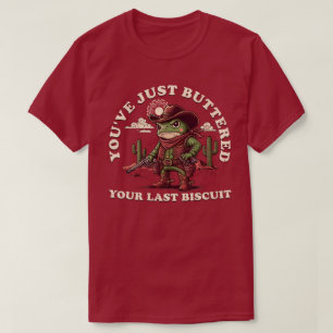 Camiseta VOCÊ ACABOU DE PASSAR MANTEIGA Funny Cowboy Frog W