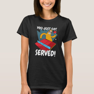 Camiseta Você acabou de ser servida de pino de Tênis de Mes