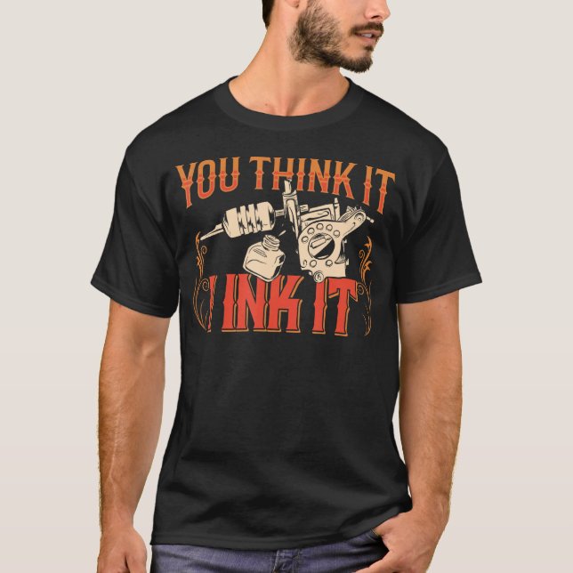 Camiseta Você Acha Que Eu Tinto Tatuagem Arte Artista (Frente)