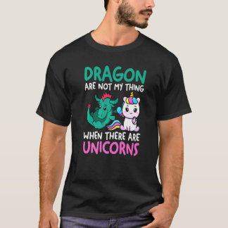 Camiseta Você ainda é um dragão mesmo que um Unicórnio C mí