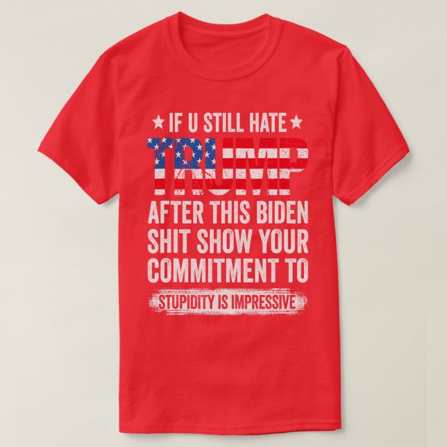 Camiseta Você ainda odeia depois deste 1 (Frente do Design)