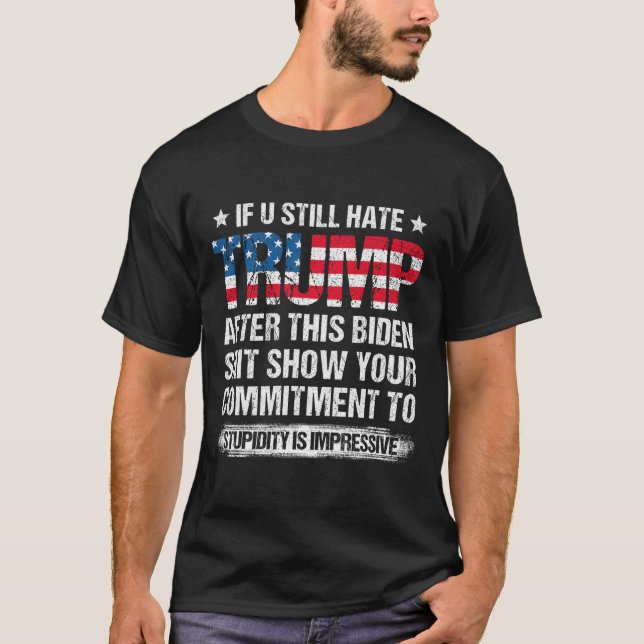 Camiseta Você Ainda Odeia Trump Depois Dessa Bandeira Ameri (Frente)