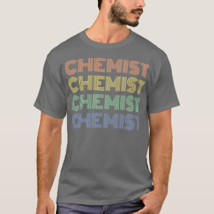 Camiseta Você ama seu trabalho como Químico, retro Químico